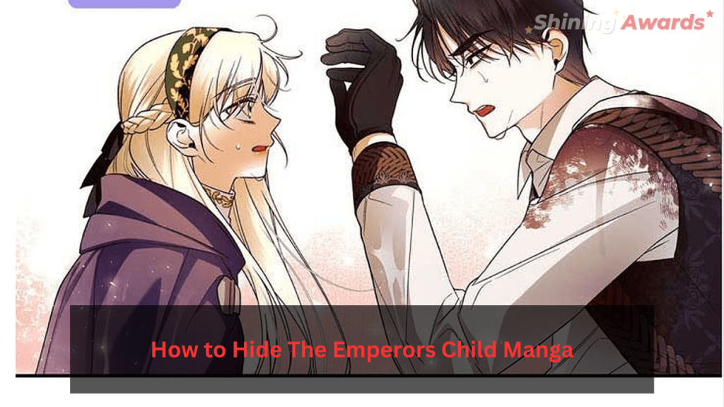 How To Hide The Emperors Child - Manga Chapter Updates